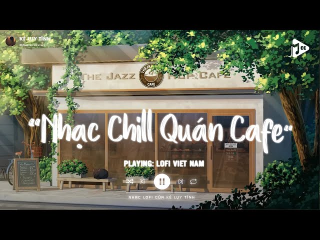 Nhạc chill và tầm quan trọng trong quán cà phê